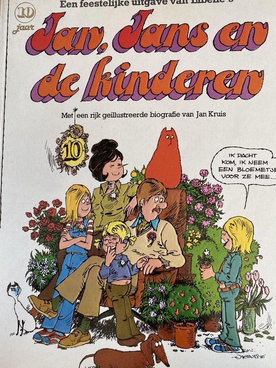 Jan Jans en de kinderen speciale uitgave ivm 10 e verjaardag met biografie Jan Kruis,... Jan Jans en de kinderen speciale uitgave ivm 10 e verjaardag met biografie Jan Kruis,...