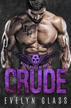 Wicked Wolves MC 3 - Crude (Book 3)