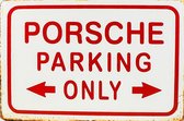 Parkingbord Rusty 30x40 cm Porsche Parking Only