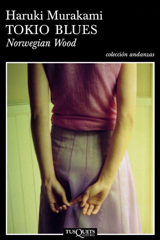 Andanzas - Tokio blues. Norwegian Wood