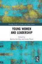 Routledge Studies in Gender and Global Politics - Young Women and Leadership