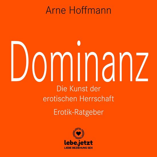 Dominanz - Die Kunst der erotischen Herrschaft / Erotischer  ... - cover