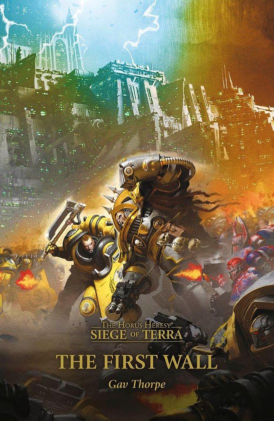 The Horus Heresy: Siege of Terra 3 - The First Wall - cover