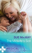 The Midwife's Son (Mills & Boon Medical) (Doctors to Daddies - Book 2)