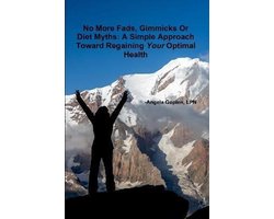 No More Fads, Gimmicks Or Diet Myths
