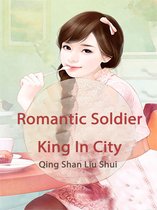 Volume 3 3 - Romantic Soldier King In City