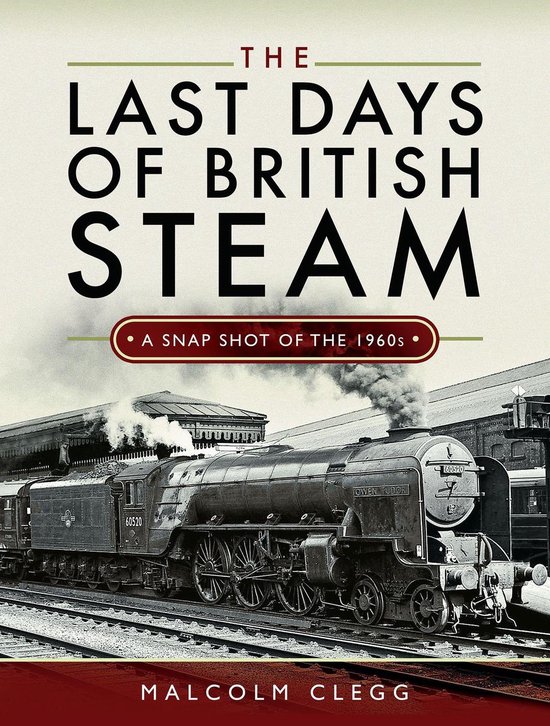 The Last Days of British Steam - cover