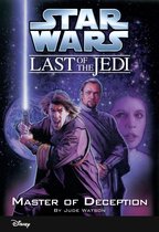Disney Chapter Book (ebook) 9 - Star Wars: The Last of the Jedi: Master of Deception (Volume 9)