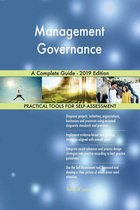 Management Governance A Complete Guide - 2019 Edition