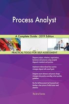 Process Analyst A Complete Guide - 2019 Edition