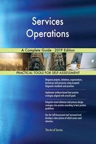 Services Operations A Complete Guide - 2019 Edition