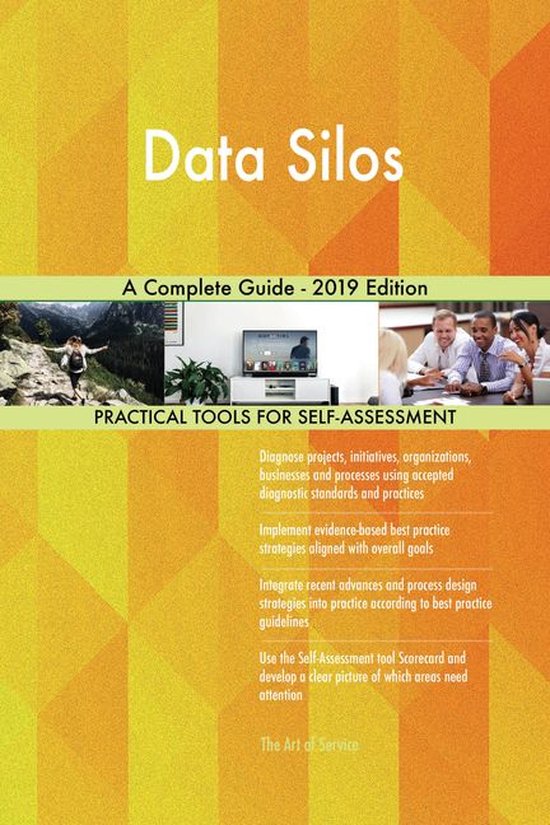 Data Silos A Complete Guide - 2019 Edition (ebook), Gerardus Blokdyk ...