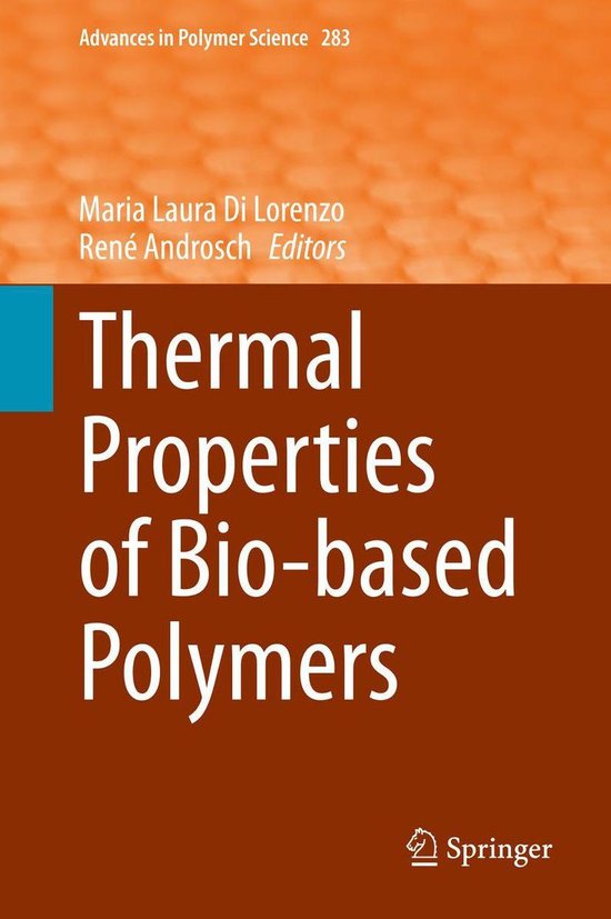 Foto: Advances in polymer science 283 thermal properties of bio based polymers