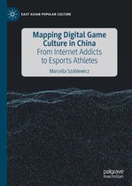 East Asian Popular Culture - Mapping Digital Game Culture in China