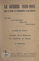 La guerre 1939-1945 dans le canton de Champdeniers et ses environs