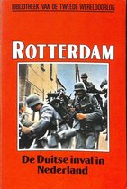 Rotterdam - de Duitse inval in Nederland
