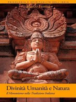 Psicologia e Spiritualità dello Yoga - Divinità Umanità e Natura