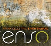 Frank Delle Trio & NDR Bigband - Enso (CD)