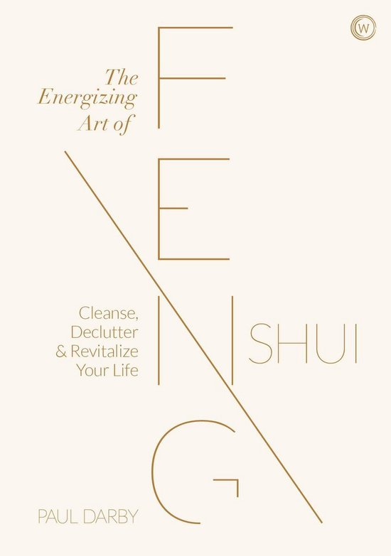 The Energizing Art of Feng Shui: Cleanse, Declutter and Revi ... - cover