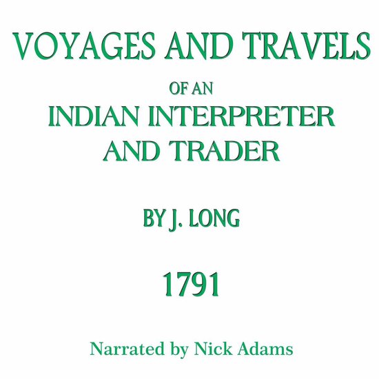 Voyages and Travels of an Indian Interpreter and Trader - cover