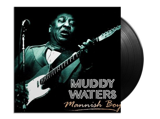 Muddy Waters - Mannish Boy (LP) - Muddy Waters
