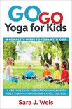 Go Go Yoga for Kids