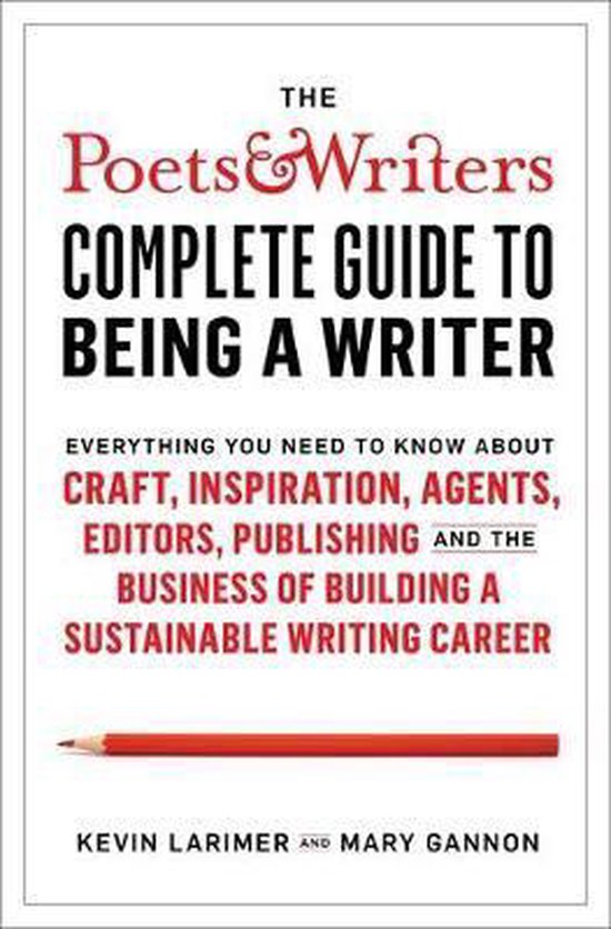 Poets  Writers Complete Guide to Being A Writer - cover