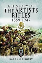 A History of the Artists Rifles, 1859-1947