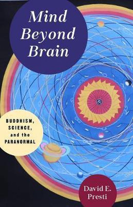Mind Beyond Brain | 9780231189576 | David Presti | Boeken | bol.com