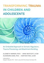Transforming Trauma in Children and Adolescents