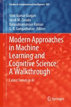 Studies in Computational Intelligence 885 - Modern Approaches in Machine Learning and Cognitive Science: A Walkthrough