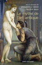 Beaux livres - Le mythe de l'art antique