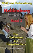 Heldenburg 3 - Das Geheimnis des Burgschreibers