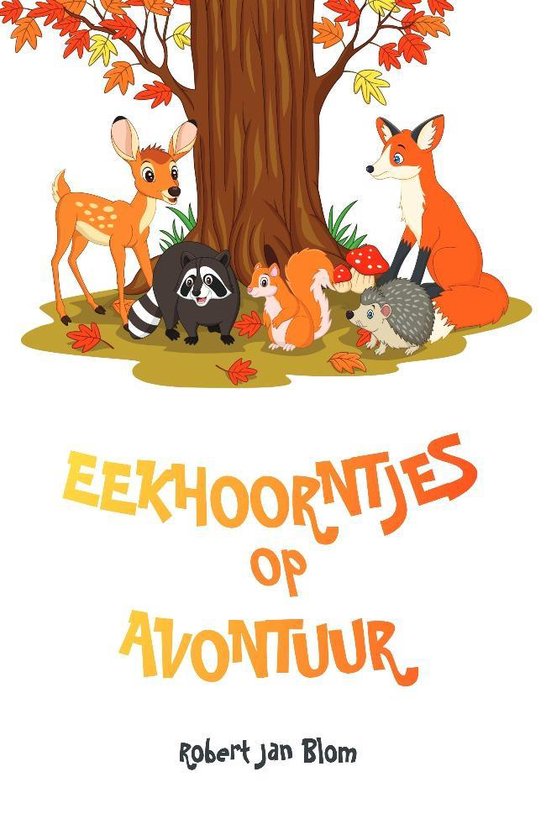 9789464030945 - Eekhoorntjes op avontuur