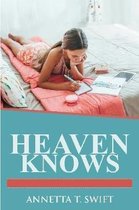 Heaven Knows