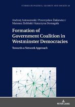 Studies in Politics, Security and Society- Formation of Government Coalition in Westminster Democracies