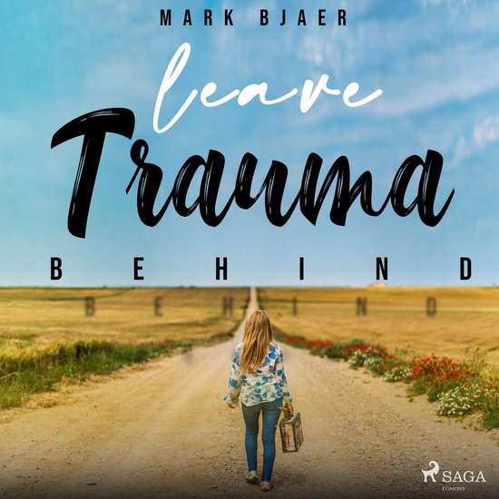 Leave Trauma Behind - cover