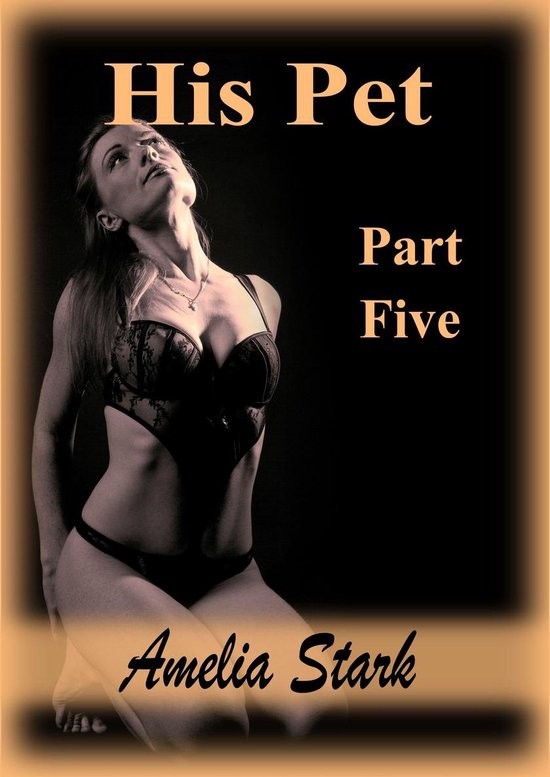 The Social Club Pet 5 - His Pet: Part Five