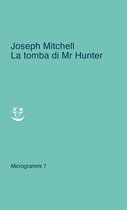 Microgrammi 7 - La tomba di Mr Hunter