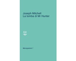 Microgrammi 7 - La tomba di Mr Hunter