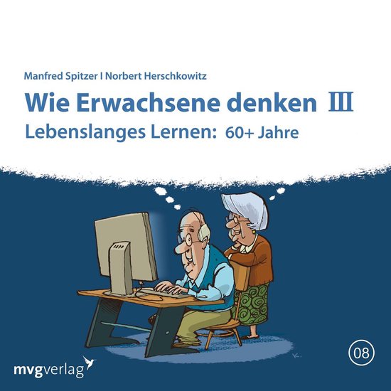 Wie Erwachsene denken III: 60 plus Jahre - cover