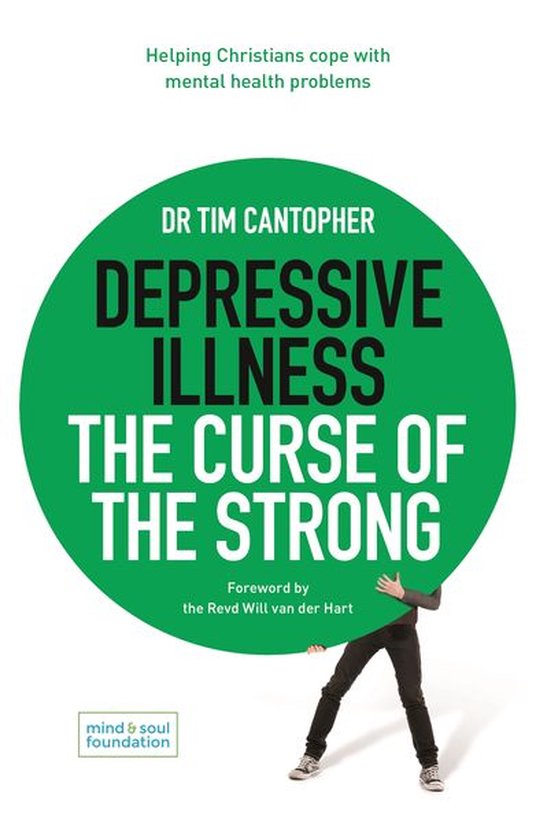Depressive Illness: The Curse of the Strong - cover