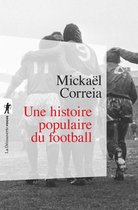 Poche / Essais - Une histoire populaire du football