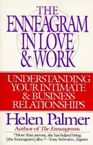 The Enneagram in Love and Work Understanding Your Intimate and Business Relationships