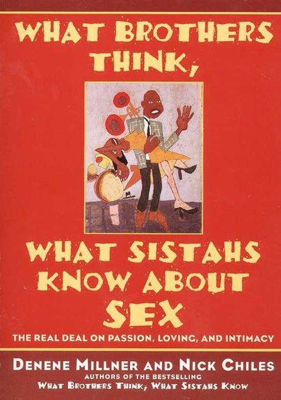 What Brothers Think, What Sistahs Know About Sex - cover