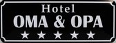 Wandbord - Hotel Opa & Oma -10x27cm-