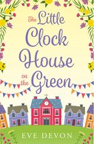Whispers Wood 1 - The Little Clock House on the Green (Whispers Wood, Book 1)