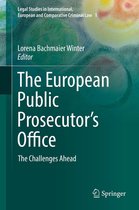 Legal Studies in International, European and Comparative Criminal Law 1 - The European Public Prosecutor's Office