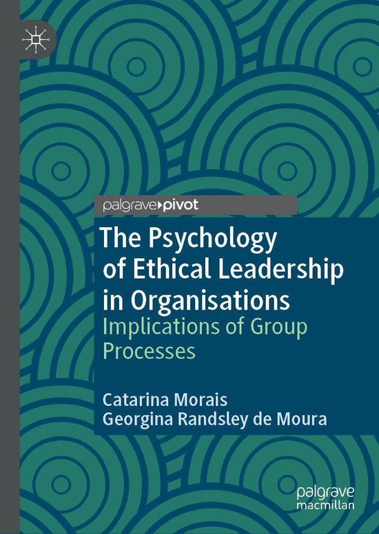 The Psychology of Ethical Leadership in Organisations - cover