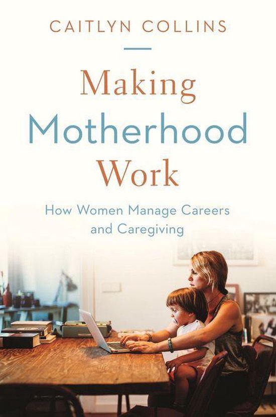 Making Motherhood Work - cover